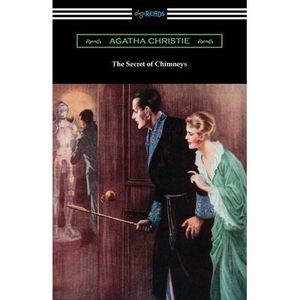 The Secret of Chimneys -- Agatha Christie